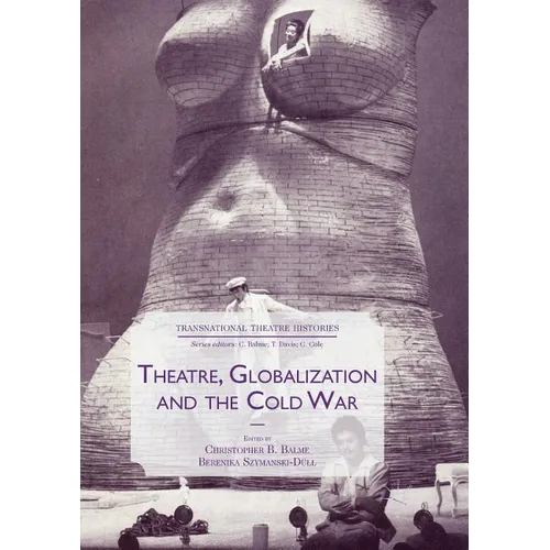 Theatre, Globalization and the Cold War