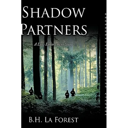 Shadow Partners: A Law Enforcement Story