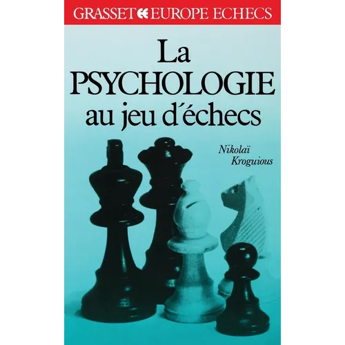 La psychologie aux jeux d'échecs