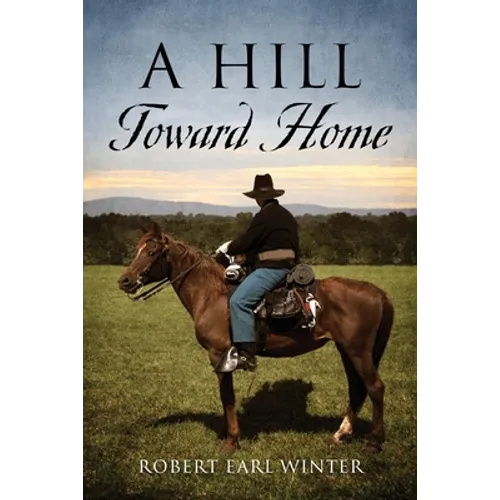 A Hill Toward Home