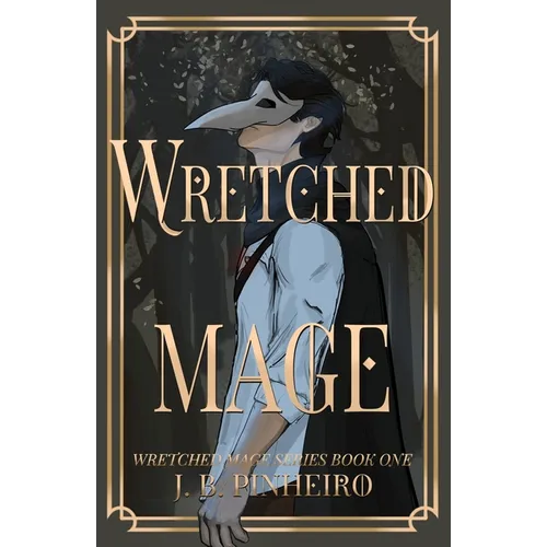 Wretched Mage