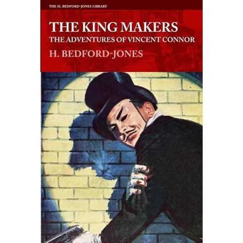 The King Makers: The Adventures of Vincent Connor