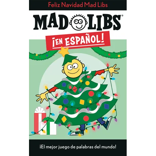 ¡Feliz Navidad! Mad Libs: ¡El Mejor Juego de Palabras del Mundo!