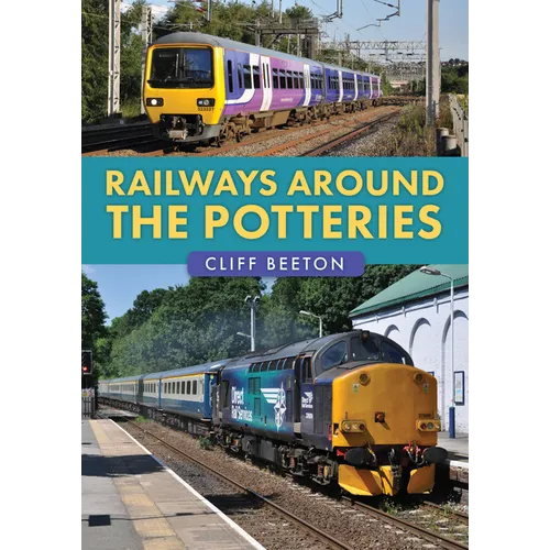 Railways Around the Potteries