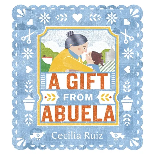 A Gift from Abuela