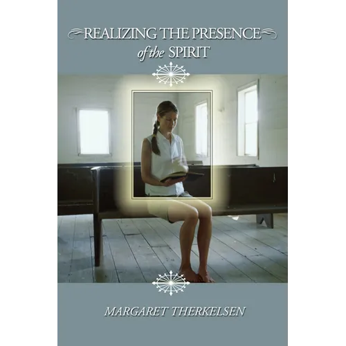 Realizing the Presence of the Spirit