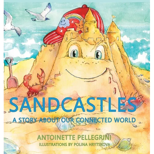 Sandcastles: A Story About Our Connected World