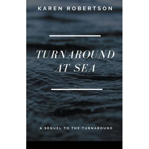 Turnaround at Sea