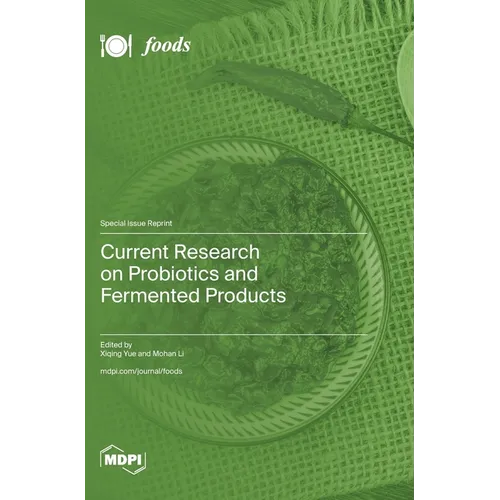 Current Research on Probiotics and Fermented Products