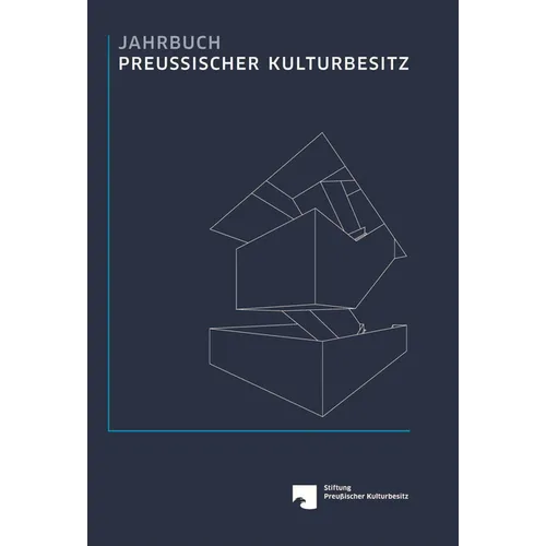 Jahrbuch Preussischer Kulturbesitz / Jahrbuch Preussischer Kulturbesitz: Band Li (2015)