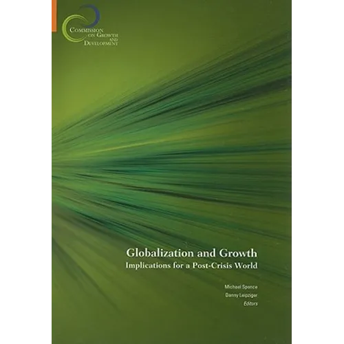 Globalization and Growth: Implications for a Post-Crisis World