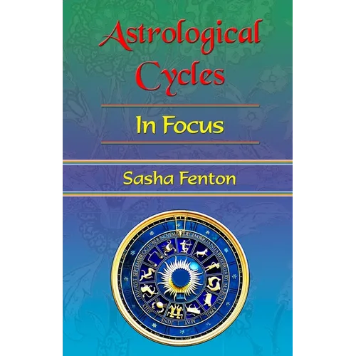 Astrological Cycles in Focus