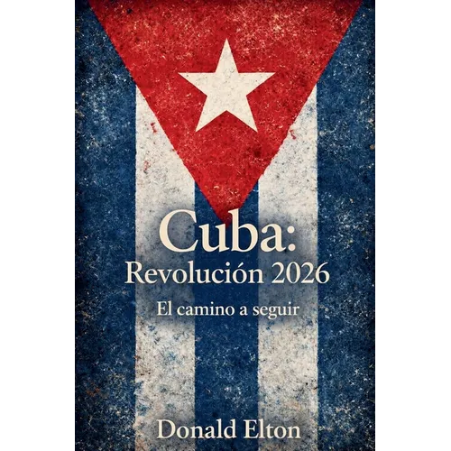 Cuba: Revolución 2026