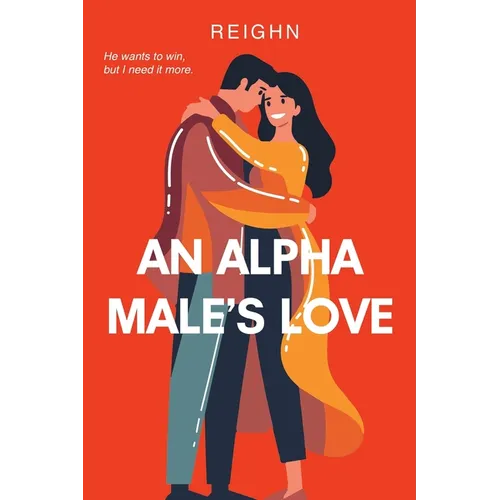 An Alpha Male's Love