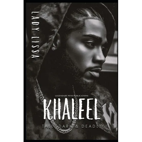 Khaleel: Tall, Dark & Deadly