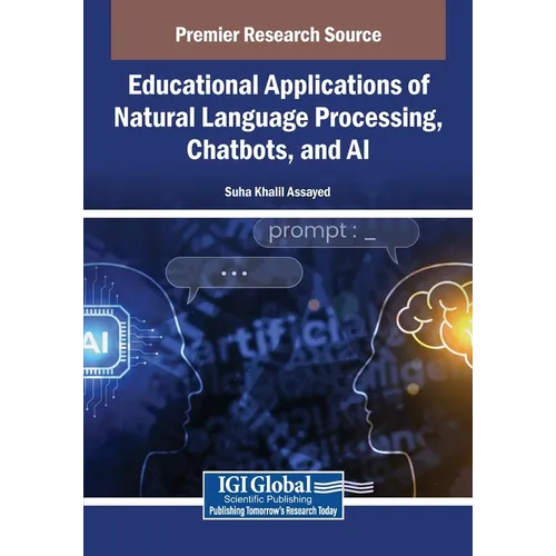 Educational Applications of Natural Language Processing, Chatbots, and AI