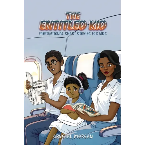 The Entitled Kid - Paperback
