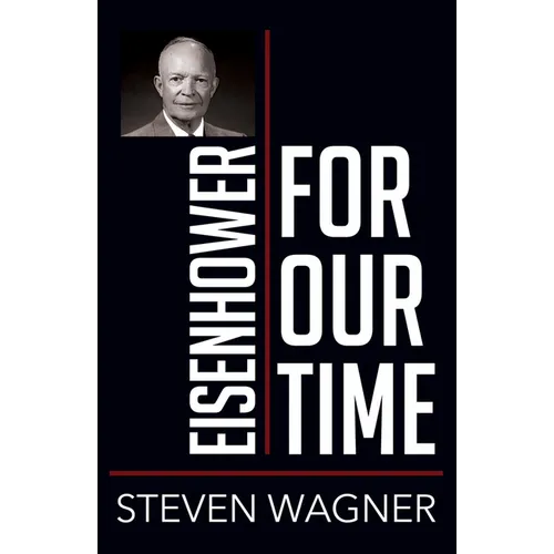 Eisenhower for Our Time