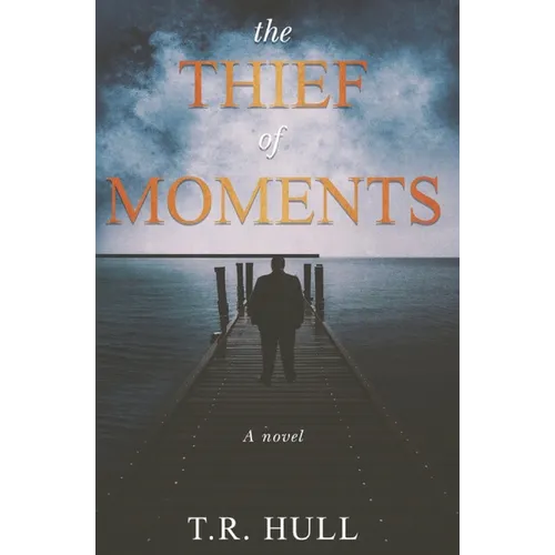 The Thief of Moments
