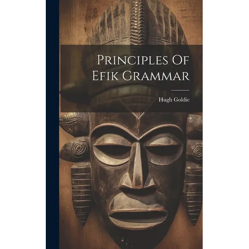Principles Of Efik Grammar