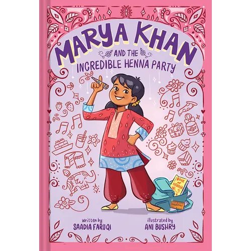 Marya Khan and the Incredible Henna Party (Marya Khan #1)