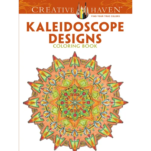 Creative Haven Kaleidoscope Designs Coloring Book