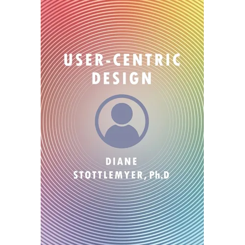 User-Centric Design