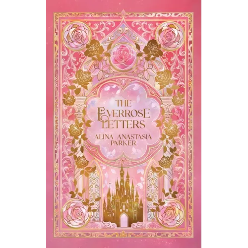The Everrose Letters: Dreamer Edition