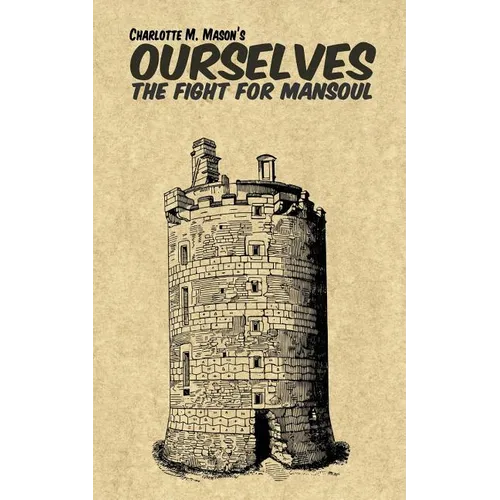 Ourselves: The fight for mansoul