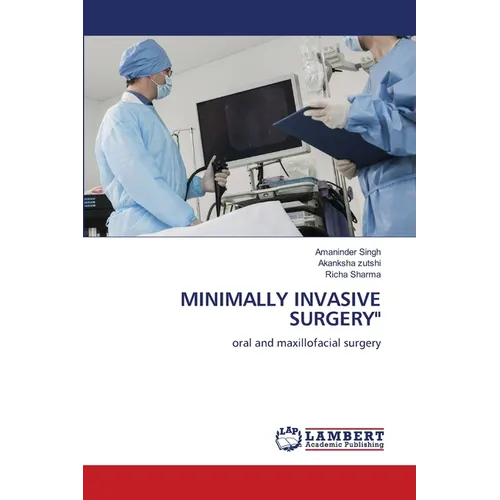 Minimally Invasive Surgery"