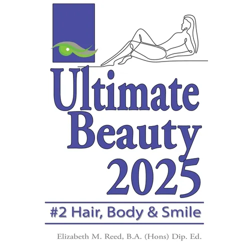 Ultimate Beauty #2: Body, Teeth & Hair