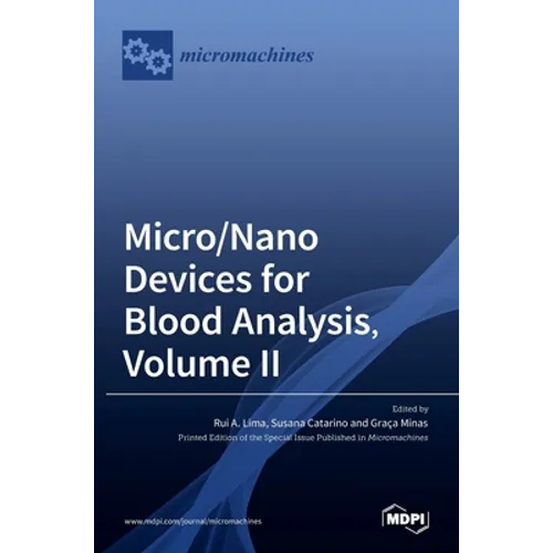Micro/Nano Devices for Blood Analysis, Volume II