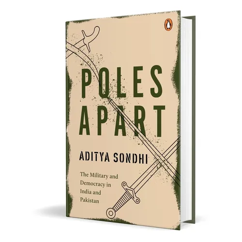 Poles Apart: The Military and Democracy in India and Pakistan