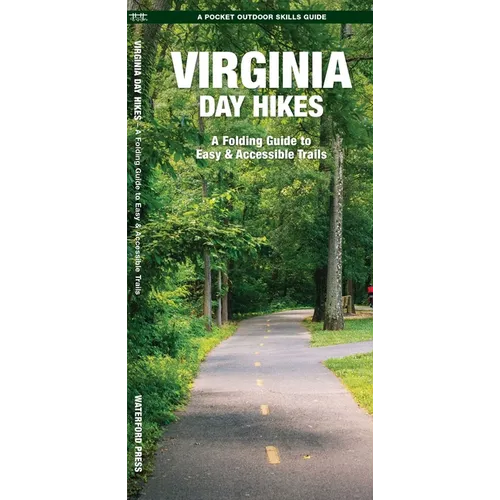 Virginia Day Hikes: A Folding Guide to Easy & Accessible Trails