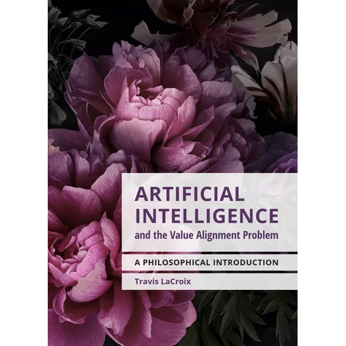 Artificial Intelligence and the Value Alignment Problem: A Philosophical Introduction