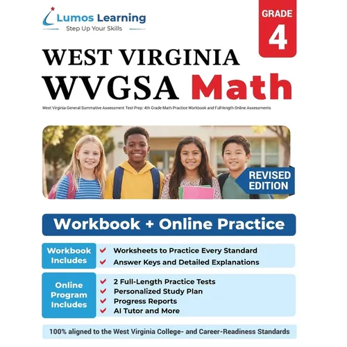 West Virginia General Summative Assessment Test Prep: 4th Grade Math Practice Workbook and Full-length Online Assessments: WVGSA Study Guide