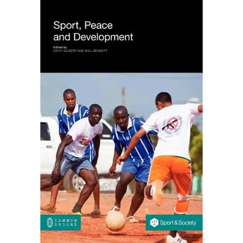 Sport, Peace, and Development