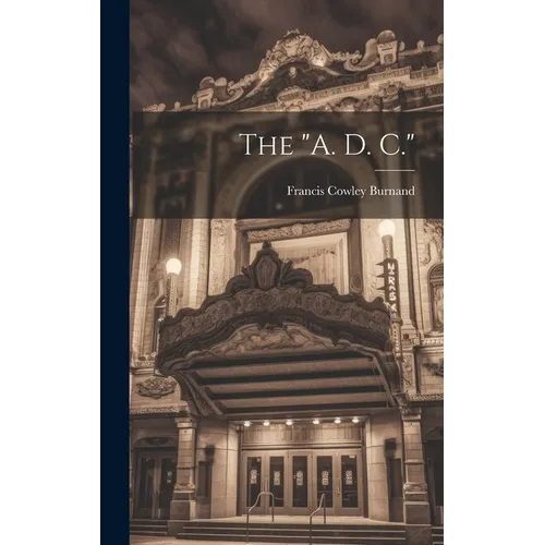 The "A. D. C."