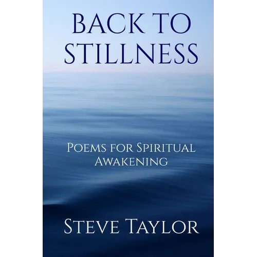 Back to Stillness: Poems for Spiritual Awakening