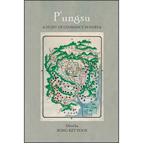 P'Ungsu: A Study of Geomancy in Korea