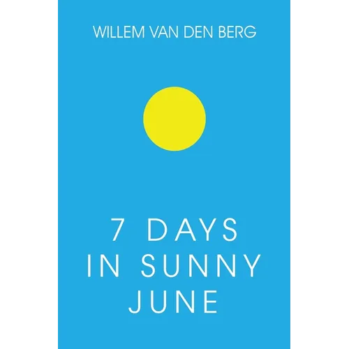 7 Days in Sunny June