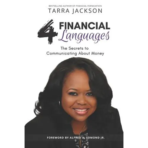 The 4 Financial Languages: The Secrets to Communicating About Money