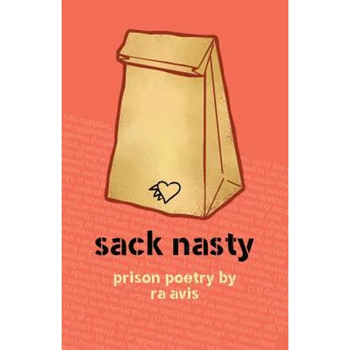 Sack Nasty: Prison Poetry