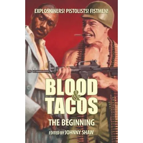 Blood & Tacos: The Beginning