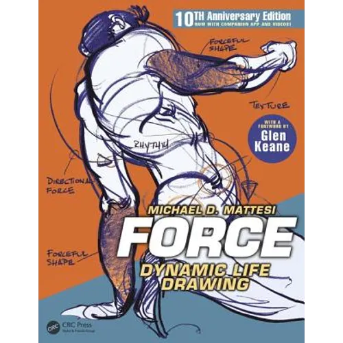 Force: Dynamic Life Drawing: 10th Anniversary Edition