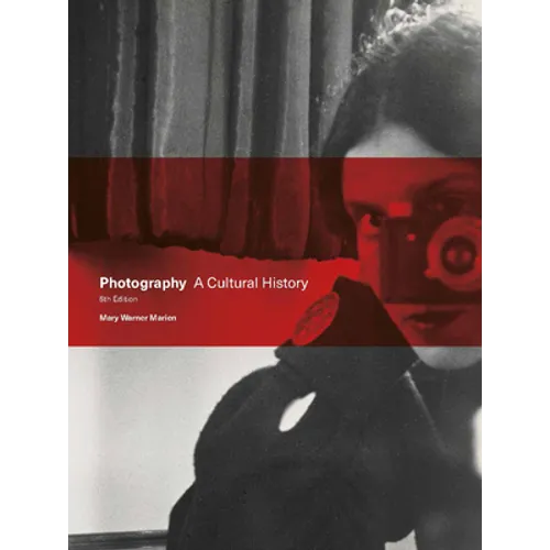 Photography: A Cultural History