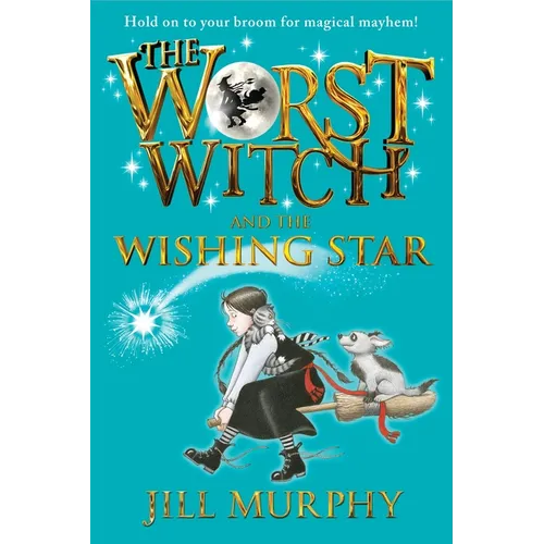 The Worst Witch and the Wishing Star