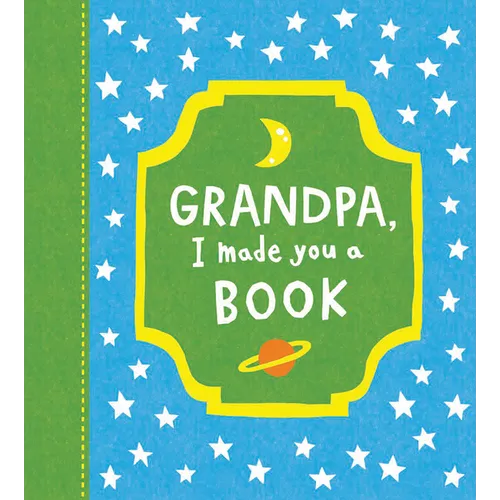 Grandpa, I Made You a Book