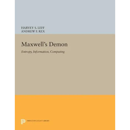 Maxwell's Demon: Entropy, Information, Computing