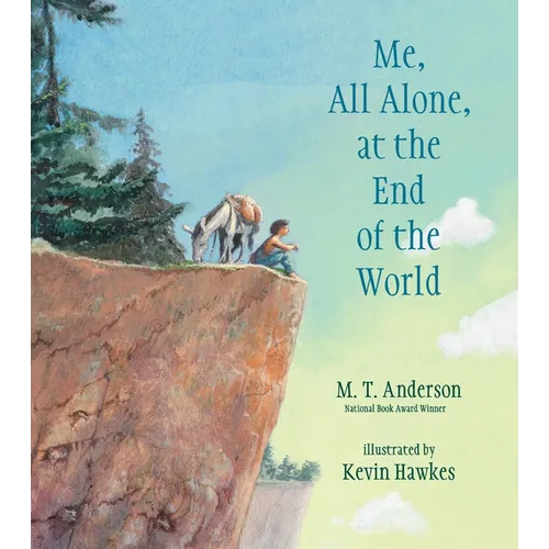 Me, All Alone, at the End of the World